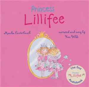 Monika Finsterbusch And Kim Wilde - Princess Lillifee
