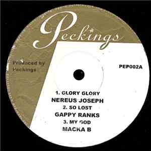 Nereus Joseph / Gappy Ranks / Macka B - Glory Glory / So Lost / My God