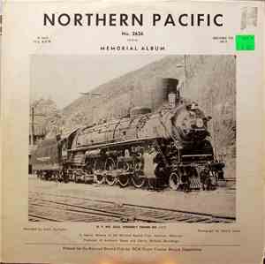 No Artist - Northern Pacific No. 2626 (4-8-4) Memorial Album