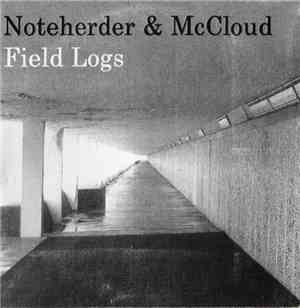 Noteherder & McCloud - Field Logs