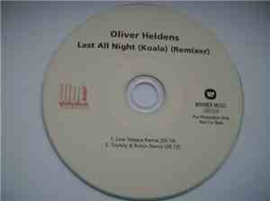Oliver Heldens - Last All Night (Koala) (Remixer)