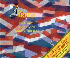 Paul Ward , John Dyson, Antony Thrasher - 3 For Breda
