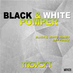 Pomper - Black & White