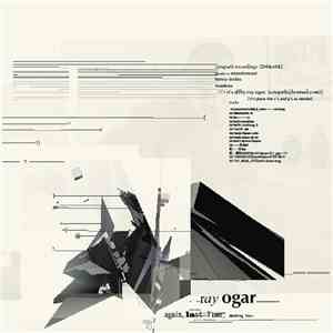 Ray Ogar - Again, Last Time, Destroy You