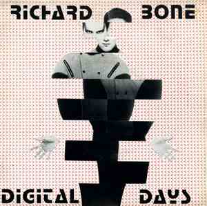 Richard Bone - Digital Days