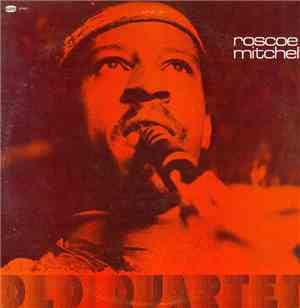 Roscoe Mitchell - Old / Quartet