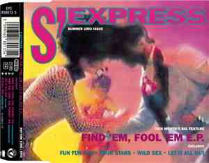 S'Express - Find 'Em, Fool 'Em / Let It All Out E.P.
