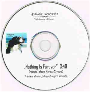 Silver Rocket - Nothing Is Forever