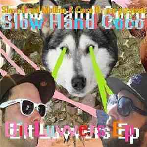Slow Hand Coco - Bit Luvvers Ep