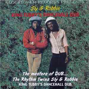 Sly & Robbie - King Tubby's Dancehall Dub