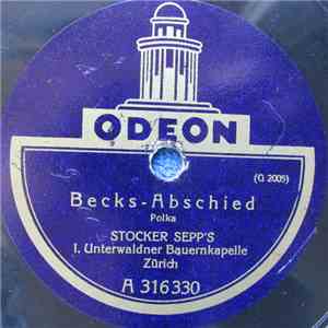 Stocker Sepp's Unterwaldner Bauernkapelle Zürich - Becks-Abschied / Hoch Zü ...