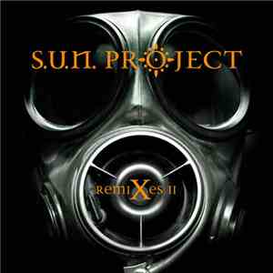 S.U.N. Project - Remixes II