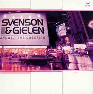 Svenson & Gielen - Answer The Question