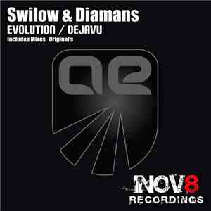 Swilow & Diamans - Evolution / Dejavu