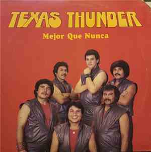 Texas Thunder - Mejor Que Nunca