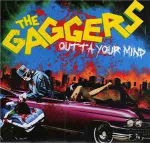 The Gaggers - Outta Your Mind