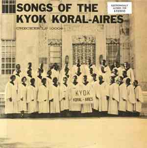 The KYOK Koral-Aires - Songs Of The KYOK Koral-Aires