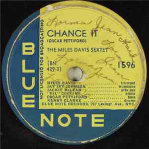 The Miles Davis Sextet / Miles Davis - Chance It / Yesterdays