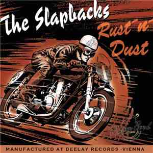 The Slapbacks - Rust'n'Dust