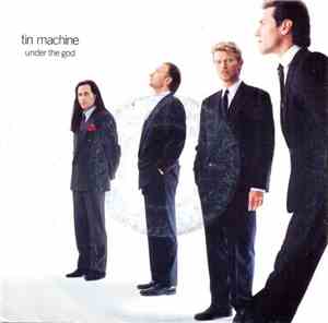 Tin Machine - Under The God