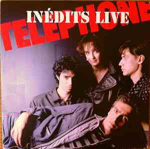 Téléphone - Inédits Live