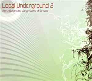 Various - Local Underground 2 - The Underground Dance Scene Of Greece