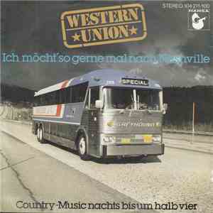 Western Union  - Ich Möcht' So Gerne Mal Nach Nashville