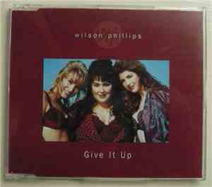 Wilson Phillips - Give It Up