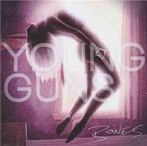 Young Guns  - Bones