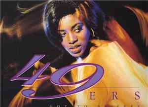 49ers - Got To Be Free