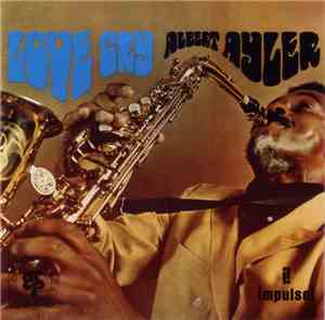 Albert Ayler - Love Cry