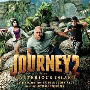 Andrew Lockington - Journey 2: The Mysterious Island (Original Motion Pictu ...