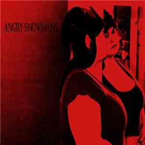 Angry Snowmans - You Drive A Sleigh