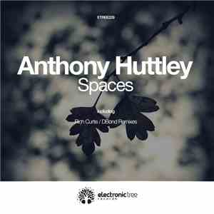 Anthony Huttley - Spaces