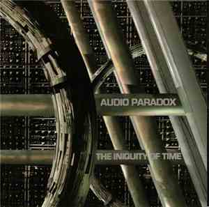 Audio Paradox - The Iniquity Of Time