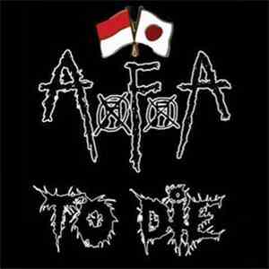 AxFxA / To Die - AxFxA / To Die