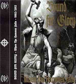 Bound For Glory - When The Hammer Falls