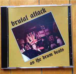Brutal Attack  - As The Drum Beats