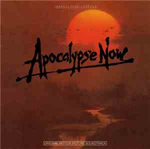 Carmine Coppola & Francis Coppola - Apocalypse Now (Original Motion Picture ...