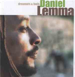 Daniel Lemma - Dreamers & Fools
