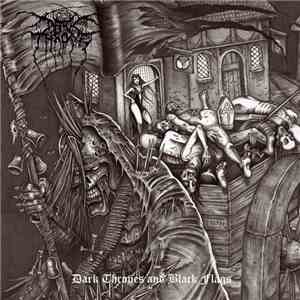 Darkthrone - Dark Thrones And Black Flags