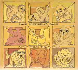 Dave Matthews Band - Away From The World