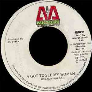 Delroy Wilson - A Got To See My Woman