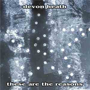 Devon Heath - These Are The Reasons