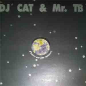 DJ' Cat & Mr. TB - Peace On The Planet
