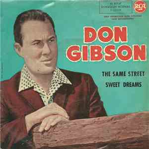 Don Gibson - The Same Street / Sweet Dreams