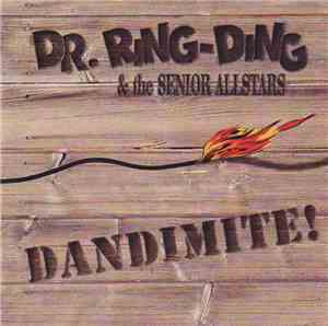 Dr. Ring-Ding & The Senior Allstars - Dandimite!