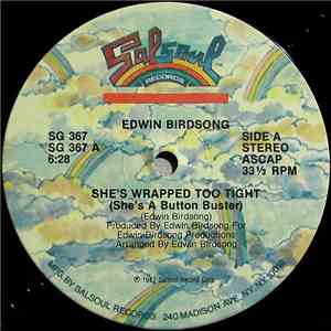 Edwin Birdsong - She's Wrapped Too Tight (She's A Button Buster)