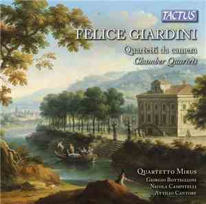 Felice Giardini, Quartetto Mirus, Giorgio Bottiglioni, Nicola Campitelli, A ...