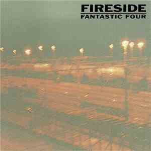 Fireside - Fantastic Four